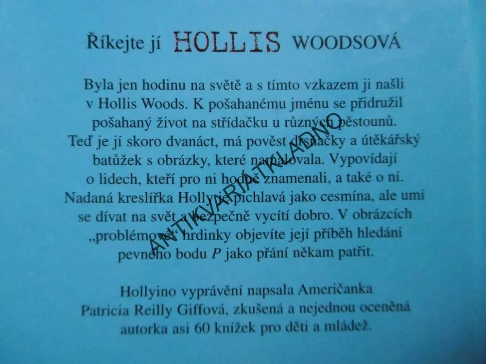 DRSŇAČKA HOLLIS, PATRICIA REILLY GIFFOVÁ, **an