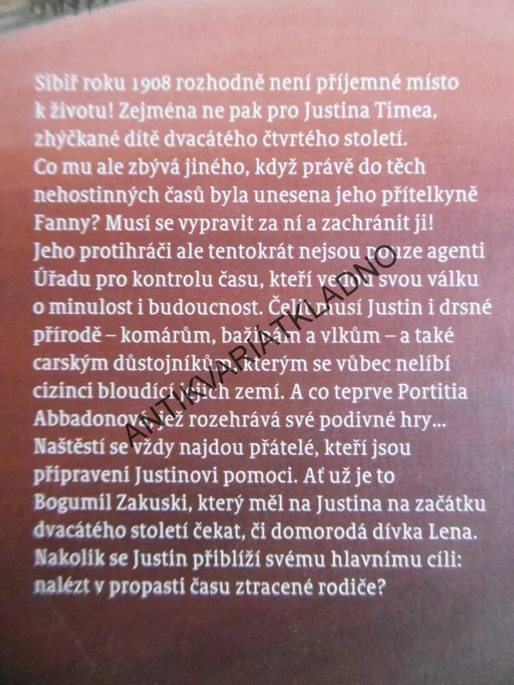 SIBIŘSKÁ BRÁNA, JUSTIN TIME, PETER SCHWINDT, **an