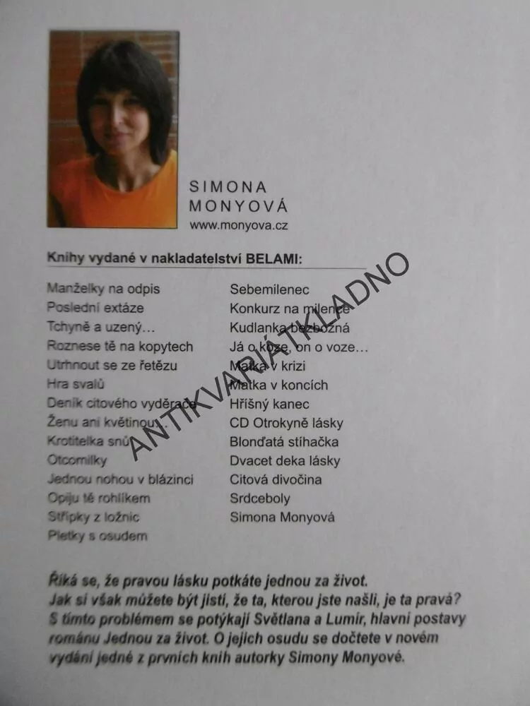 JEDNOU ZA ŽIVOT, SIMONA MONYOVÁ, **an