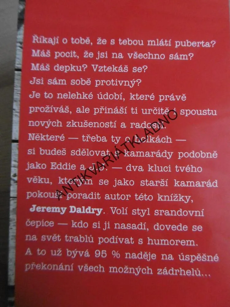 NEBUĎ TAKOVEJ BALVAN!, PŘÍRUČKA MLADÉHO GENTLEMANA, JEREMY DALDRY, **an