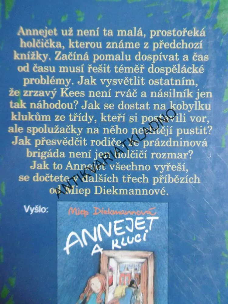 ANNEJET TO TAK NENECHÁ, MIEP DIEKMANNOVÁ, **an