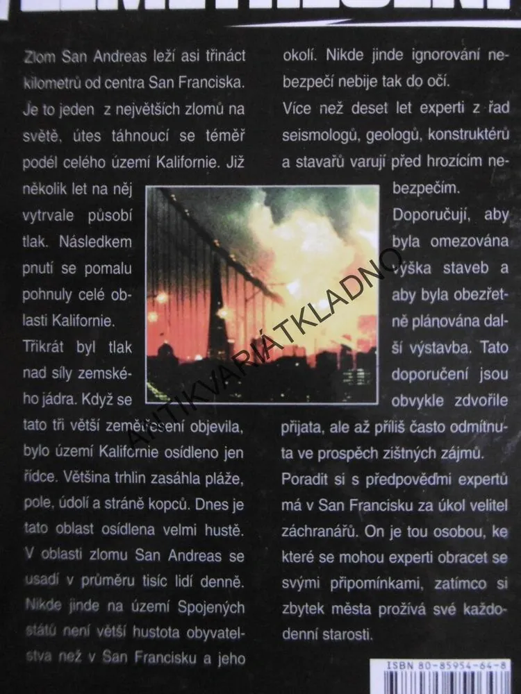 ZEMĚTŘESENÍ, ZNIČENÍ SAN FRANCISCA, GORDON THOMAS, MAX MORGAN WITTS, **an