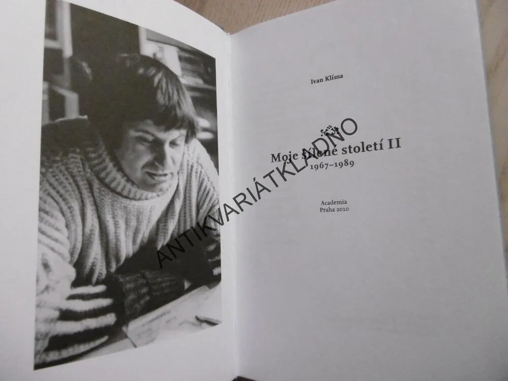 MOJE ŠÍLENÉ STOLETÍ II, IVAN KLÍMA, **an