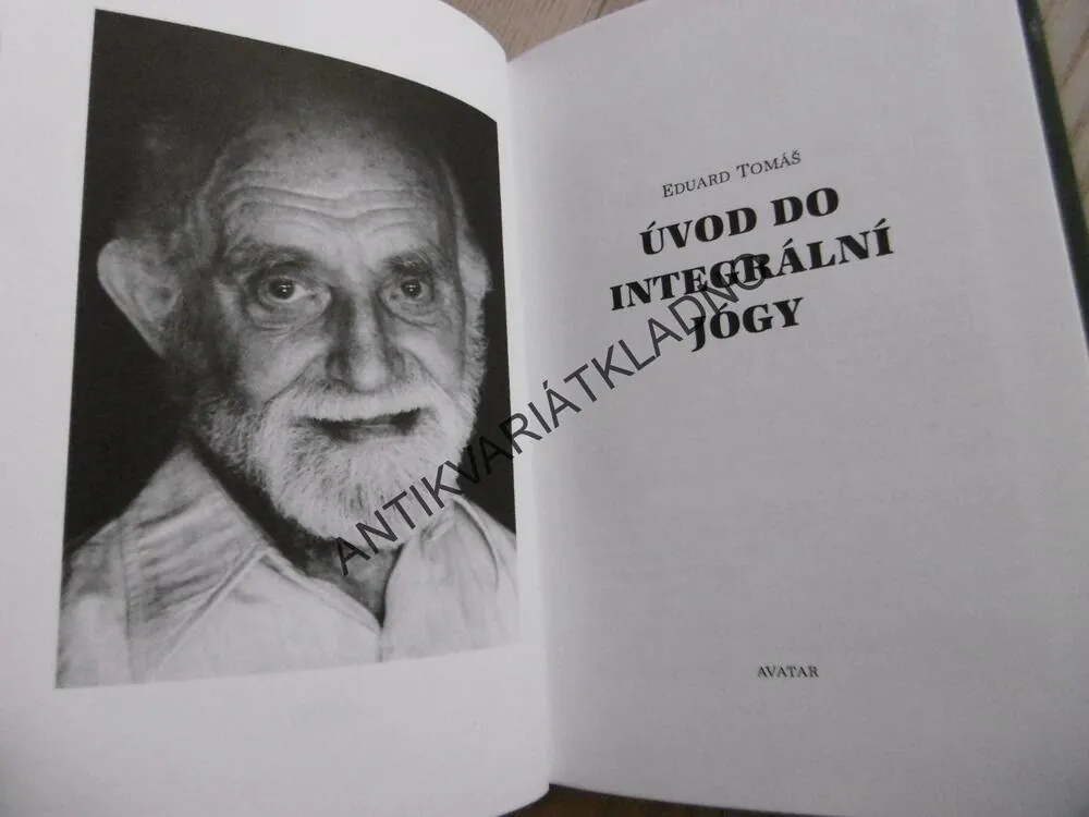 ÚVOD DO INTEGRÁLNÍ JÓGY, EDUARD TOMÁŠ
