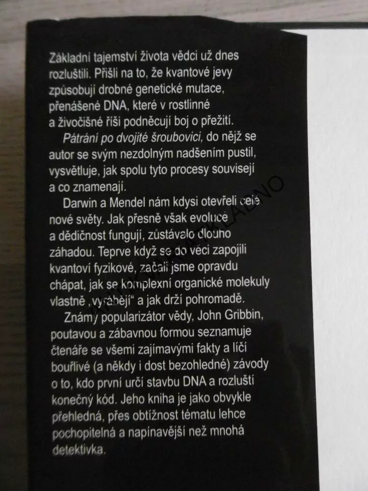 PÁTRÁNÍ PO DVOJITÉ ŠROUBOVICI, KVANTOVÁ FYZIKA A ŽIVOT, JOHN GRIBBIN, **an