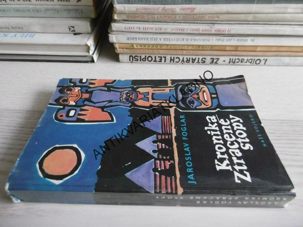 KRONIKA ZTRACENÉ STOPY, JAROSLAV FOGLAR, **an