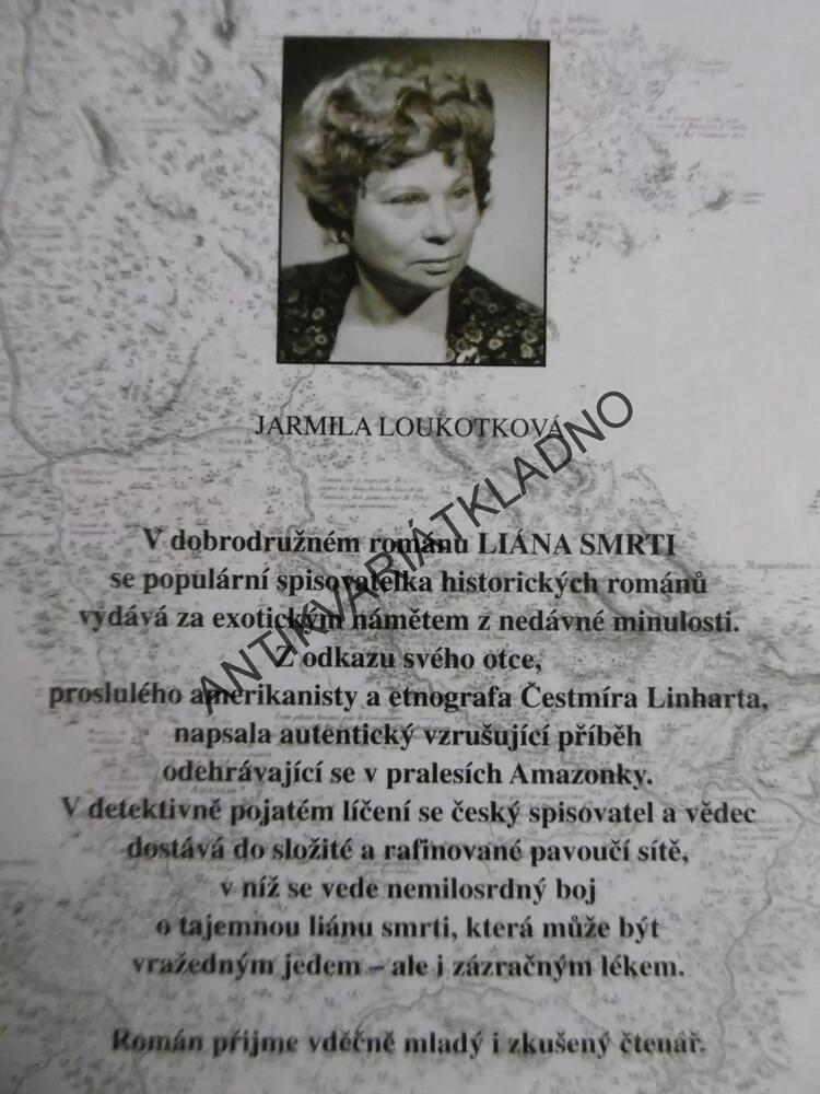 LIÁNA SMRTI, JARMILA LOUKOTKOVÁ, **an
