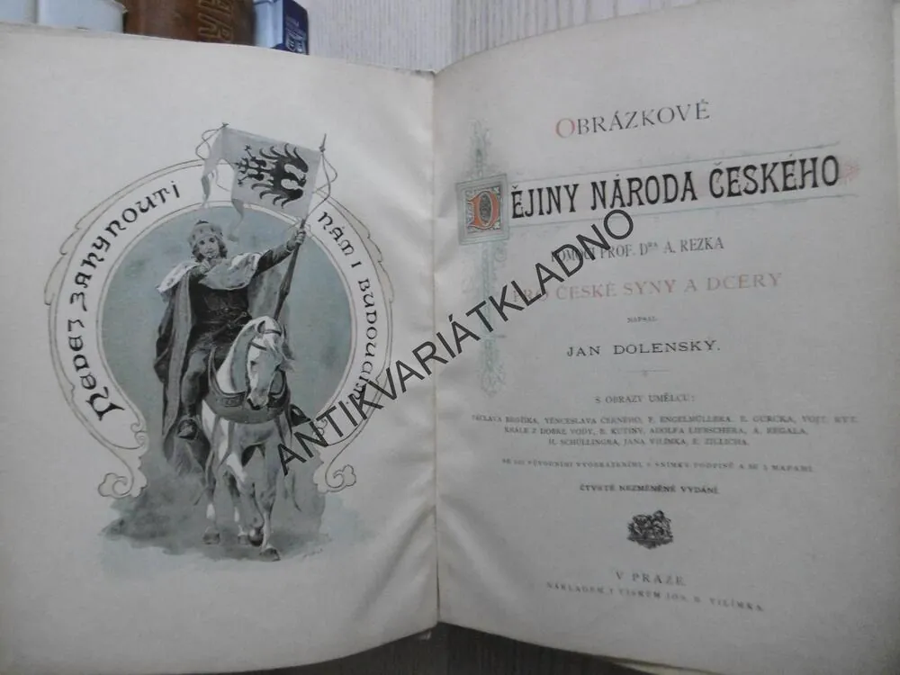OBRÁZKOVÉ DĚJINY NÁRODA ČESKÉHO, A. REZEK, JAN DOLENSKÝ,  1893