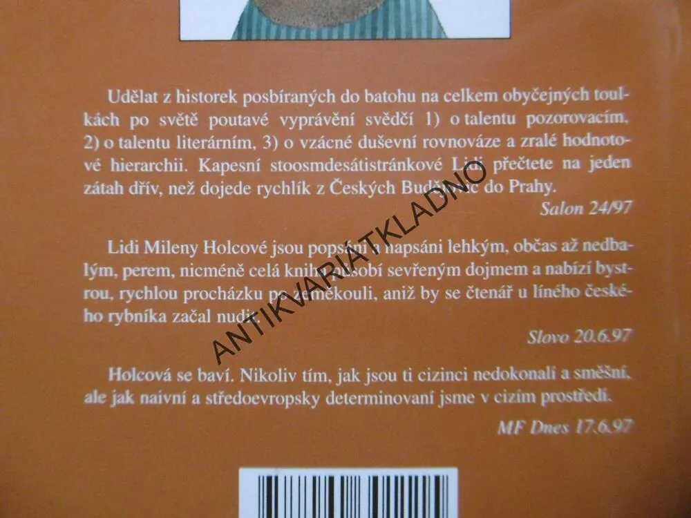 LIDI ANEB VĚTŠINA NÁRODŮ MÁ ZA TO, ŽE JE ÚPLNĚ JINÁ NEŽ VĚTŠINA NÁRODŮ, MILENA HOLCOVÁ, **an