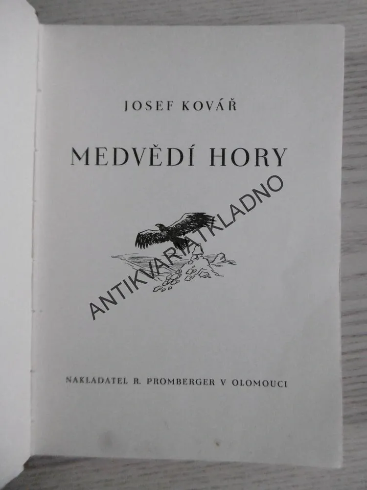 MEDVĚDÍ HORY, JOSEF KOVÁŘ, **an