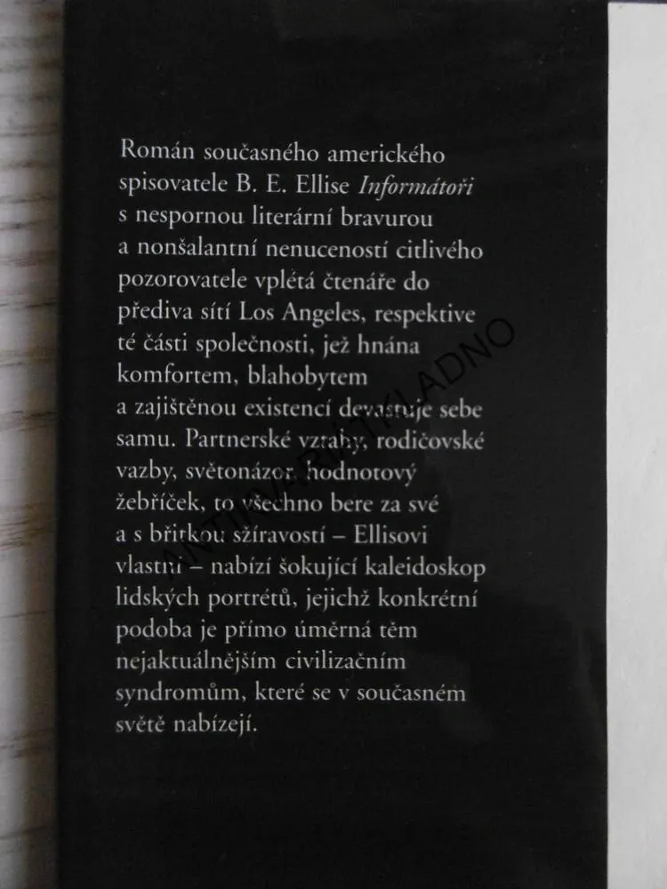 INFORMÁTOŘI, BRET EASTON ELLIS, **an