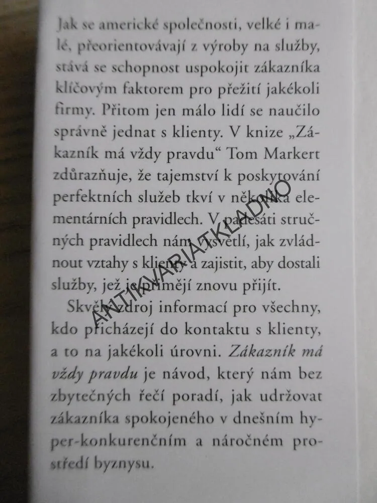 ZÁKAZNÍK MÁ VŽDY PRAVDU A DALŠÍCH 49 PRAVIDEL JAK POSKYTOVAT SKVĚLÉ SLUŽBY, TOM MARKERT, **an