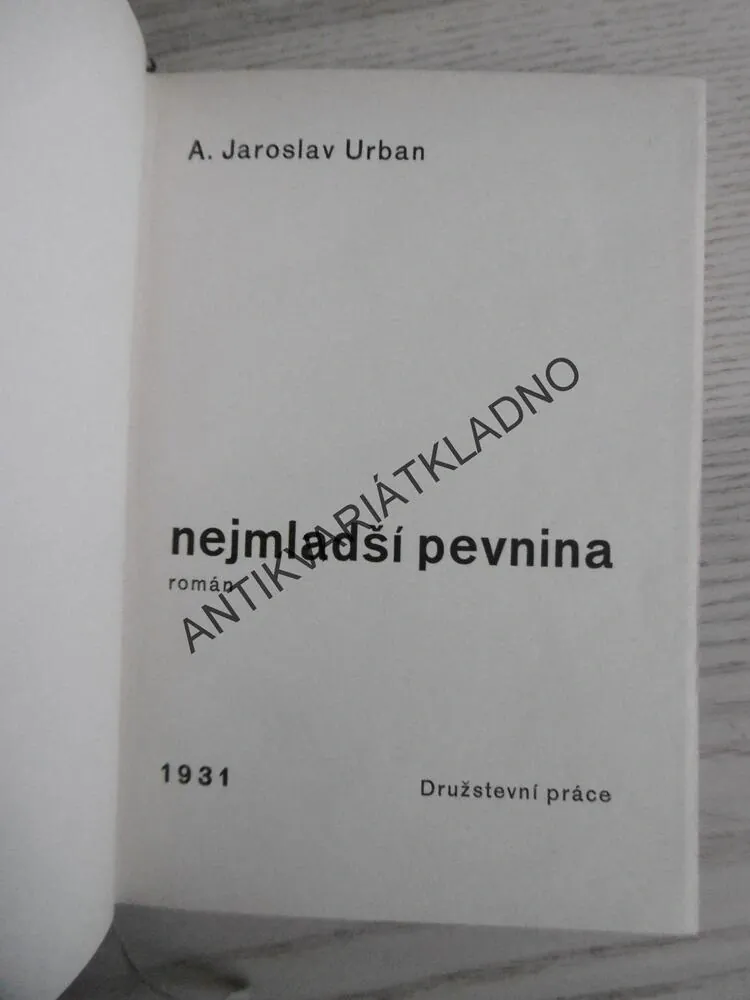 NEJMLADŠÍ PEVNINA, A. J. URBAN, **an