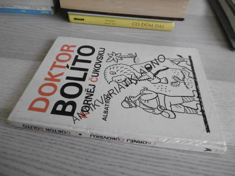 DOKTOR BOLÍTO, KORNĚJ ČUKOVSKIJ, **an