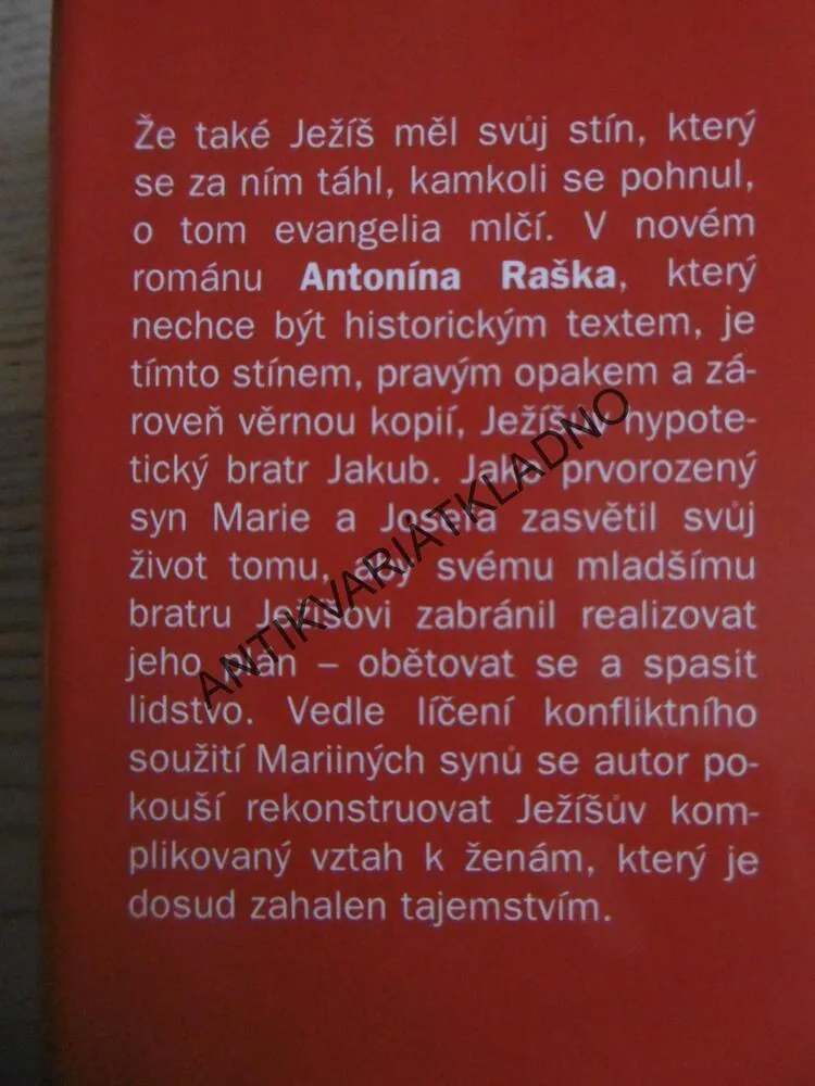 JEŽÍŠŮV BRATR, ANTONÍN RAŠEK, **an