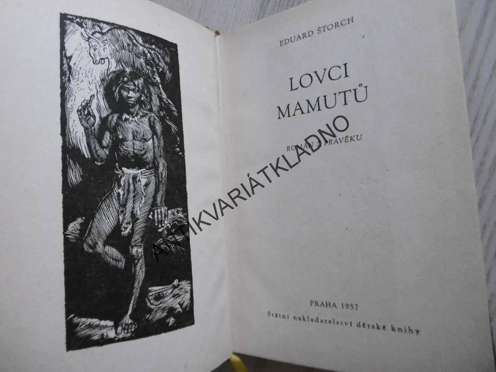 LOVCI MAMUTŮ, EDUARD ŠTORCH, **an