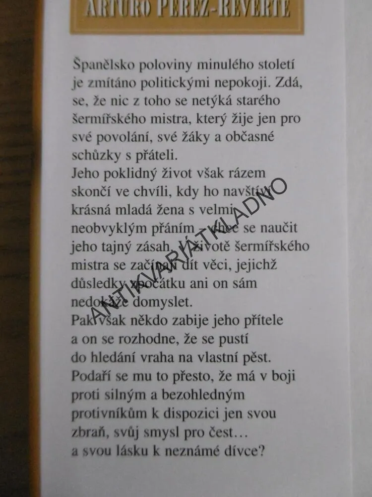 ŠERMÍŘSKÝ MISTR, ARTURO PÉREZ-REVERTE, **an