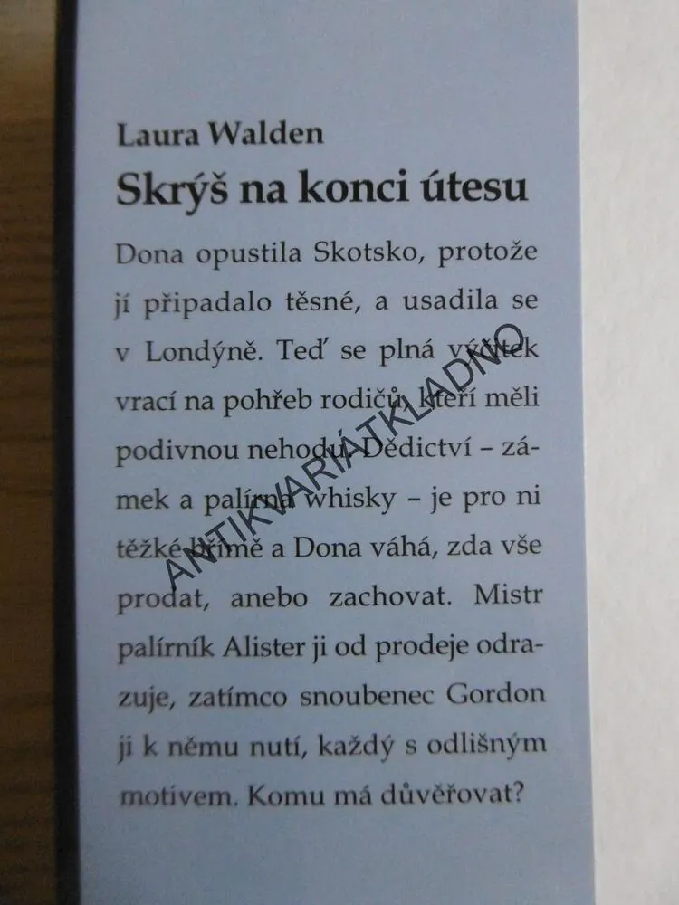 SKRÝŠ NA KONCI ÚTESU, LAURA WALDEN, **an