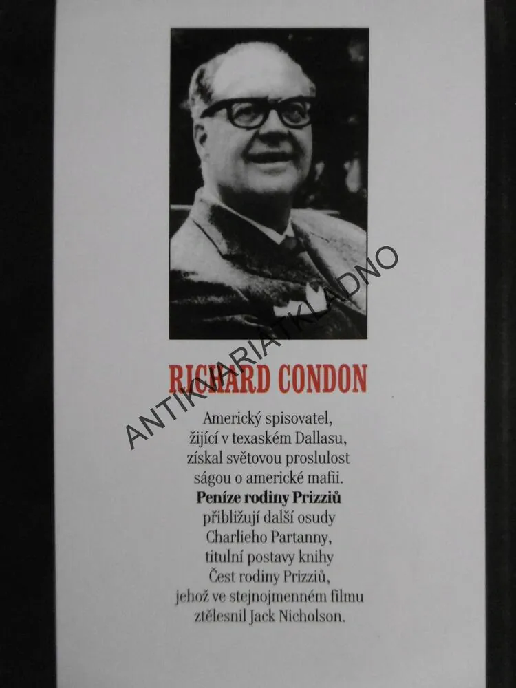 PENÍZE RODINY PRIZZIŮ, ROCHARD CONDON, **an