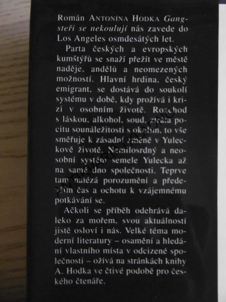 GANGSTEŘI SE NEKOULUJÍ, ANTONÍN HODEK, **an