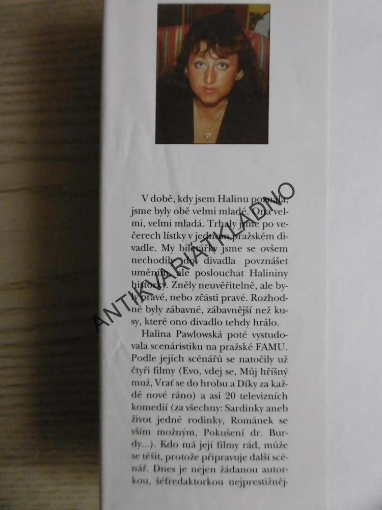 ZOUFALÉ ŽENY DĚLAJÍ ZOUFALÉ VĚCI, HALINA PAWLOWSKÁ, **an
