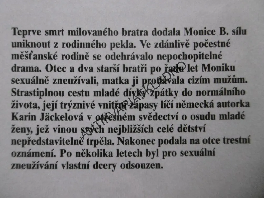 UŽ NEJSEM VAŠE DCERA, KARIN JÄCKELOVÁ, MONIKA B., **an