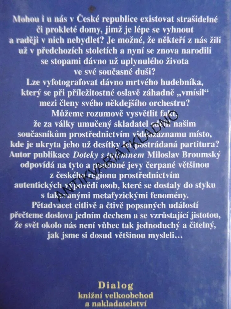 NEJVĚTŠÍ ZÁHADY SVĚTA, DOTEKY S TAJEMNEM, MILOSLAV BROUMSKÝ, **an