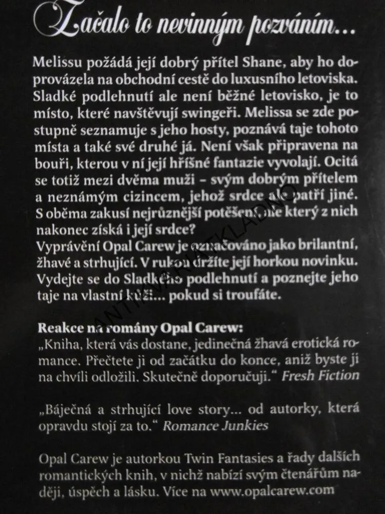 SLADKÉ PODLEHNUTÍ, OPAL CAREWOVÁ, **an