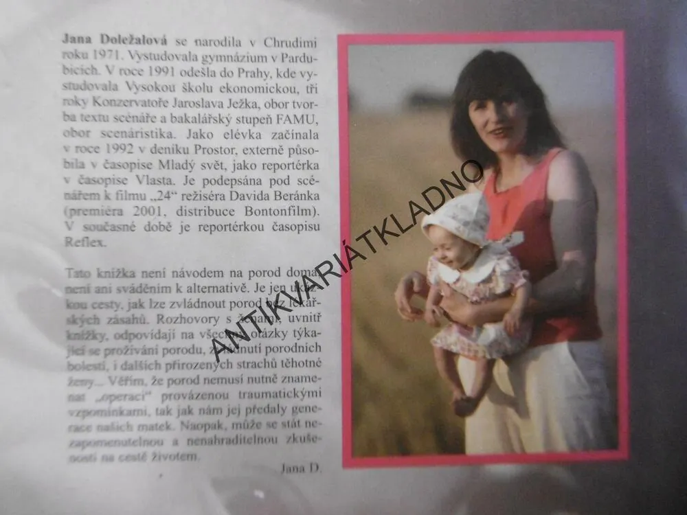 POROD DOMA, JANA DOLEŽALOVÁ, **an