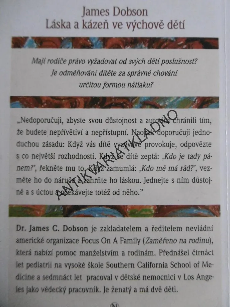 LÁSKA A KÁZEŇ VE VÝCHOVĚ DĚTÍ, JAMES DOBSON, **an
