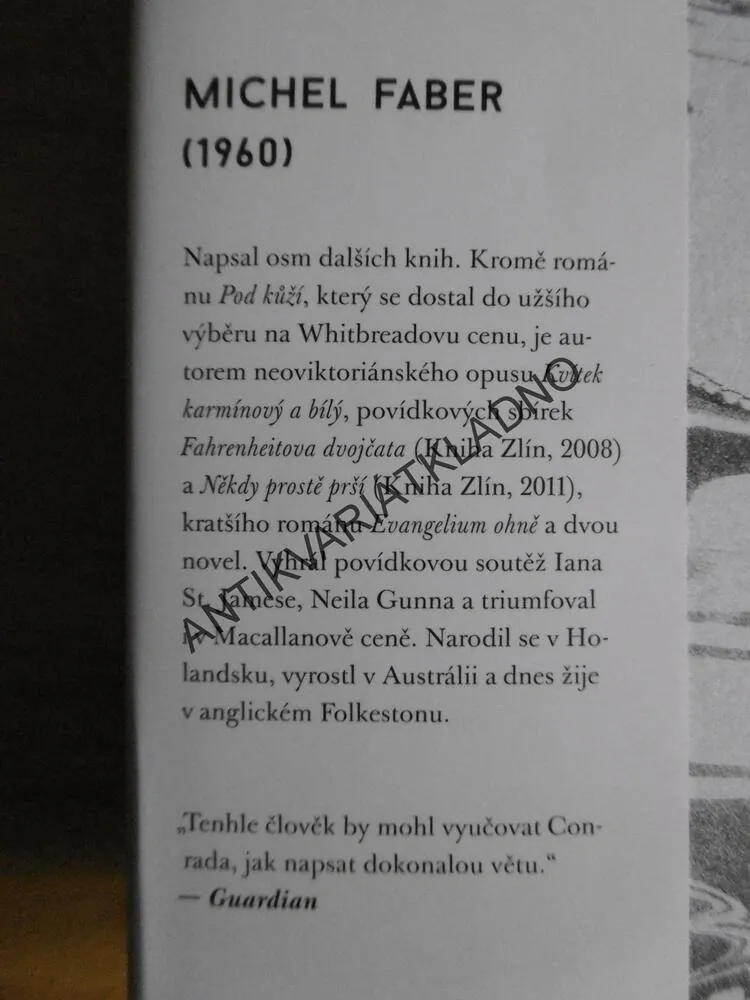 KNIHA ZVLÁŠTNÍCH NOVÝCH VĚCÍ, MICHEL FABER, **an