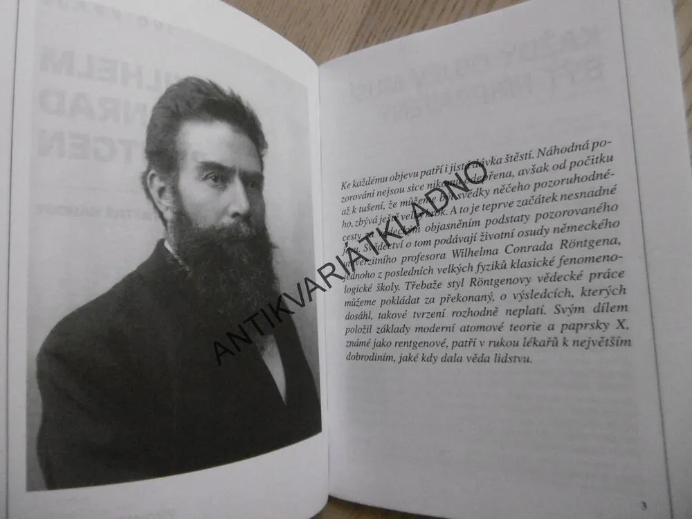 WILHELM CONRAD RÖNTGEN, DĚDIC ŠŤASTNÉ NÁHODY, IVO KRAUS