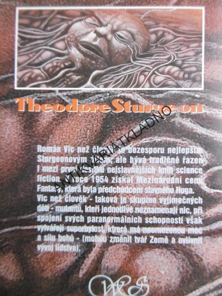 VÍC NEŽ ČLOVĚK, THEODORE STURGEON, **an