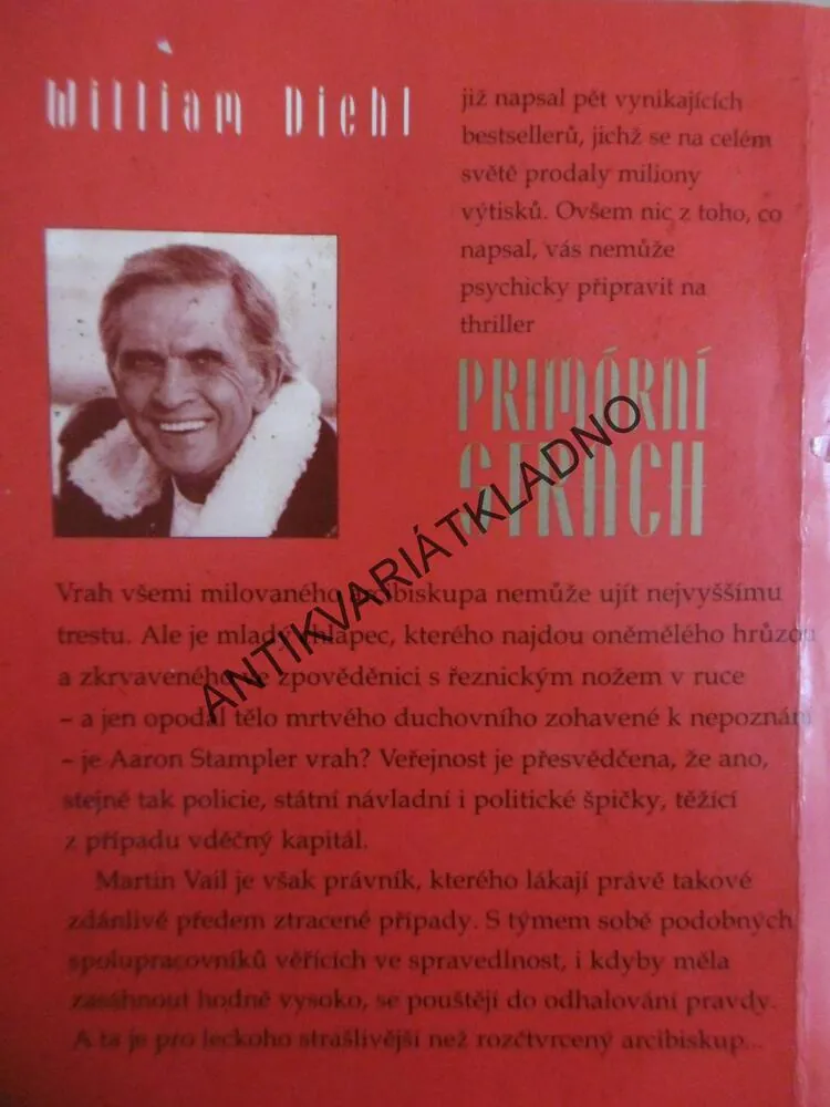 PRIMÁRNÍ STRACH, WILLIAM DIEHL, **an