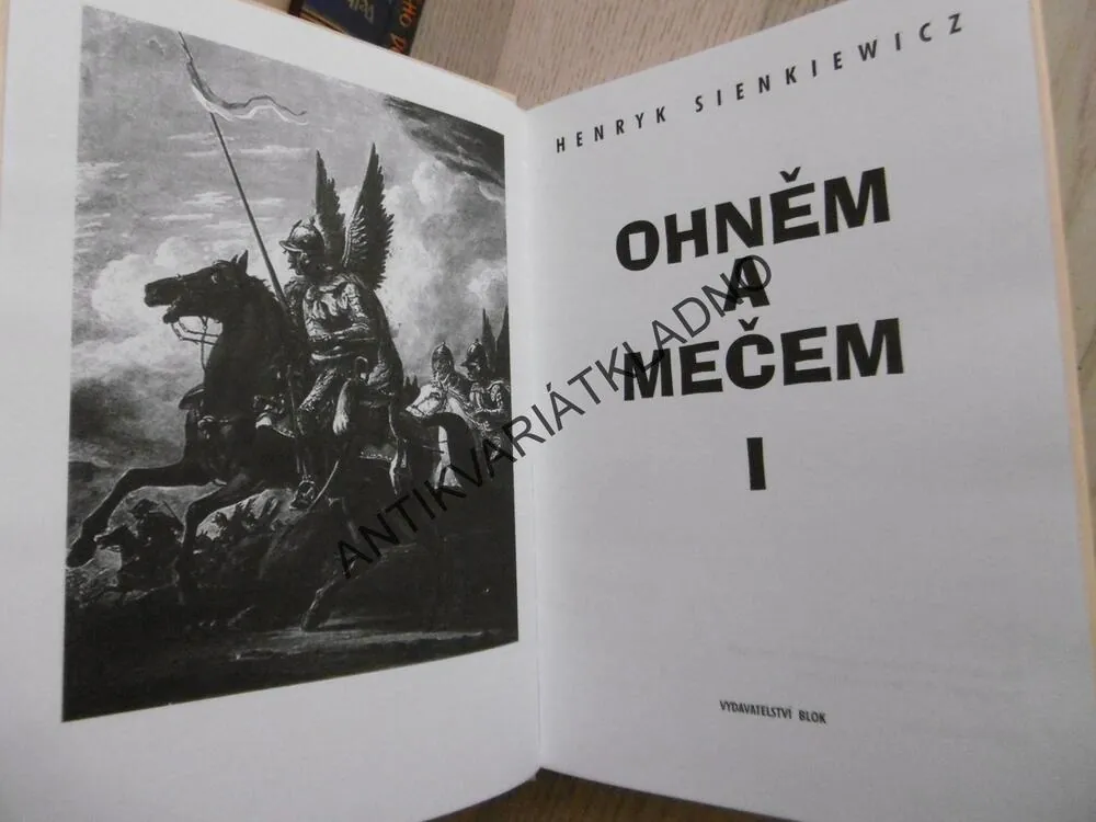 OHNĚM A MEČEM 1, HENRYK SIENKIEWICZ, **an