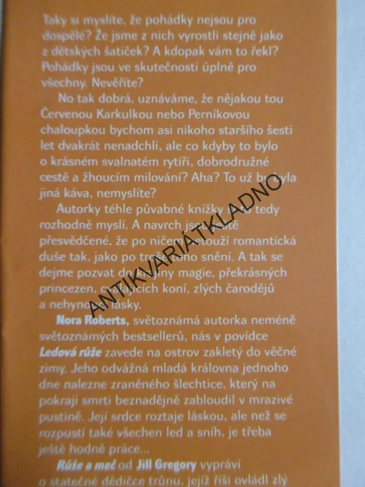 NEJKRÁSNĚJŠÍ RŮŽE, NORA ROBERTSOVÁ, JILL GREGORYOVÁ, **an