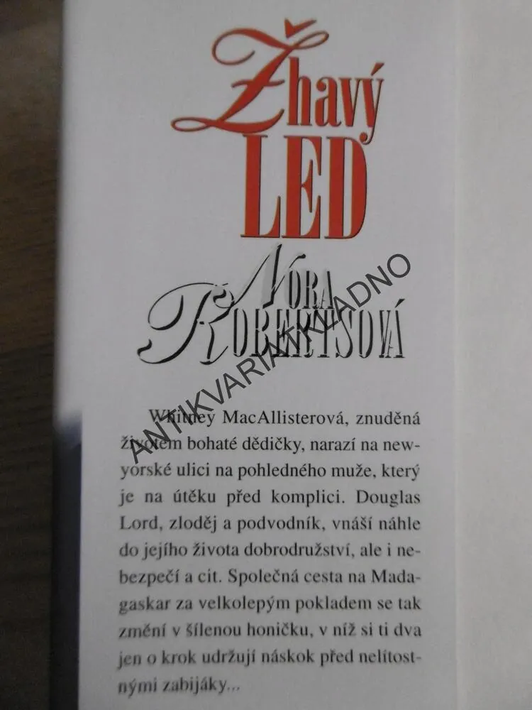 ŽHAVÝ LED, NORA ROBERTSOVÁ, **an