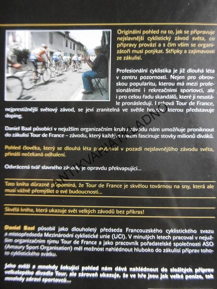 TOUR DE FRANCE, SNY A SKUTEČNOST, CYKLISTIKA, DOPING,SKNDÁLY, AFÉRY, ODHALENÍ,
