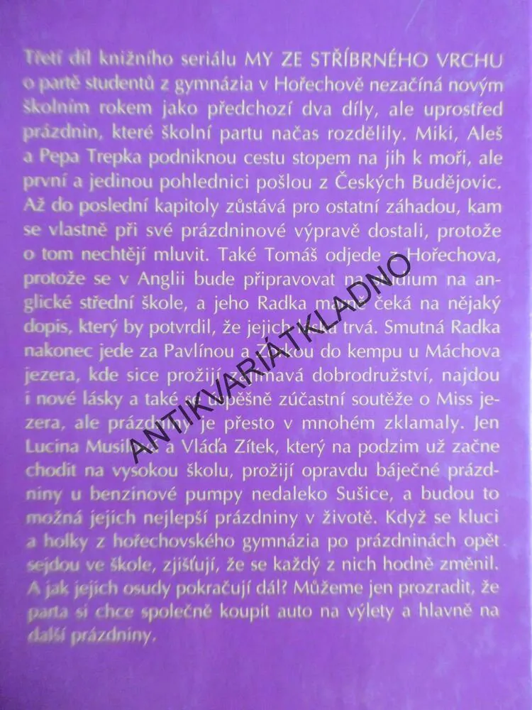 MY ZE STŘÍBRNÉHO VRCHU, HOLKY, PLAČTE, GÉNIOVÉ ODCHAZEJÍ, KAREL ŠTORKÁN, **an