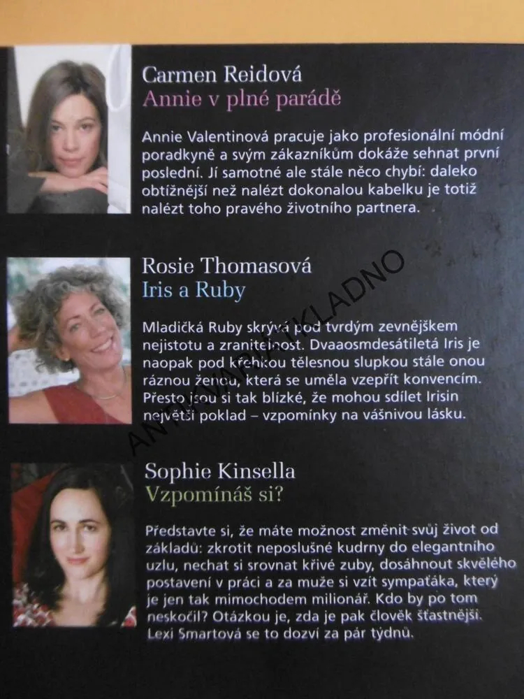 ANNIE V PLNÉ PARÁDĚ, CARMEN REIDOVÁ, IRIS A RUBY, ROSIE THOMASOVÁ, VZPOMÍNÁŠ SI?, SOPHIE KINSELLA, **an