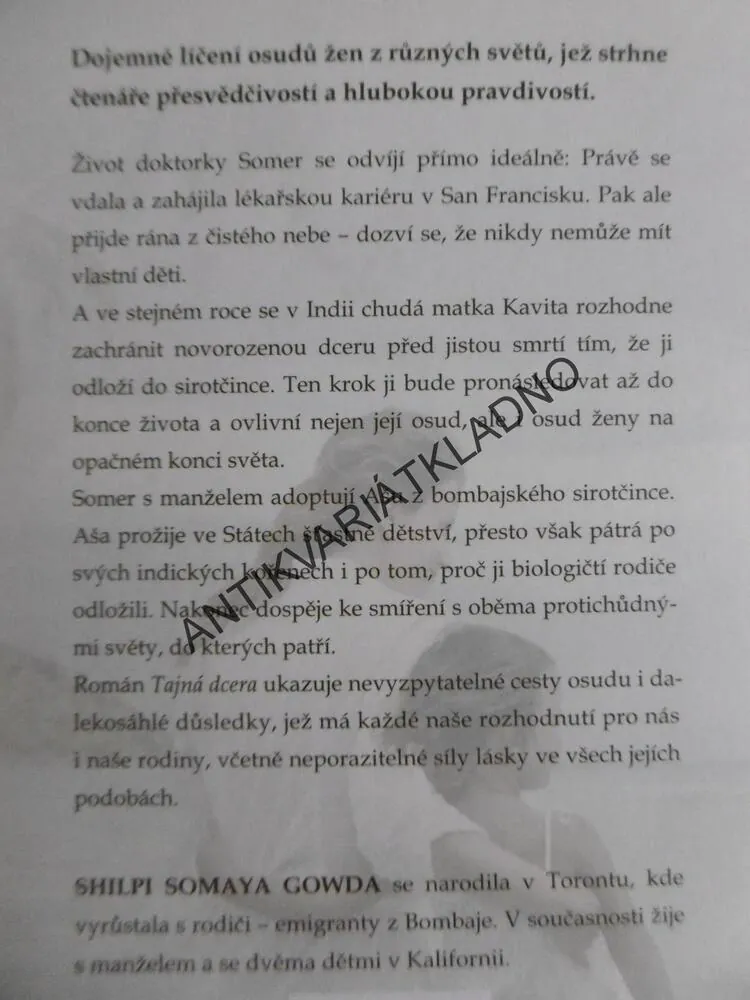 TAJNÁ DCERA, SHILPI SOMAYA GOWDA, **an