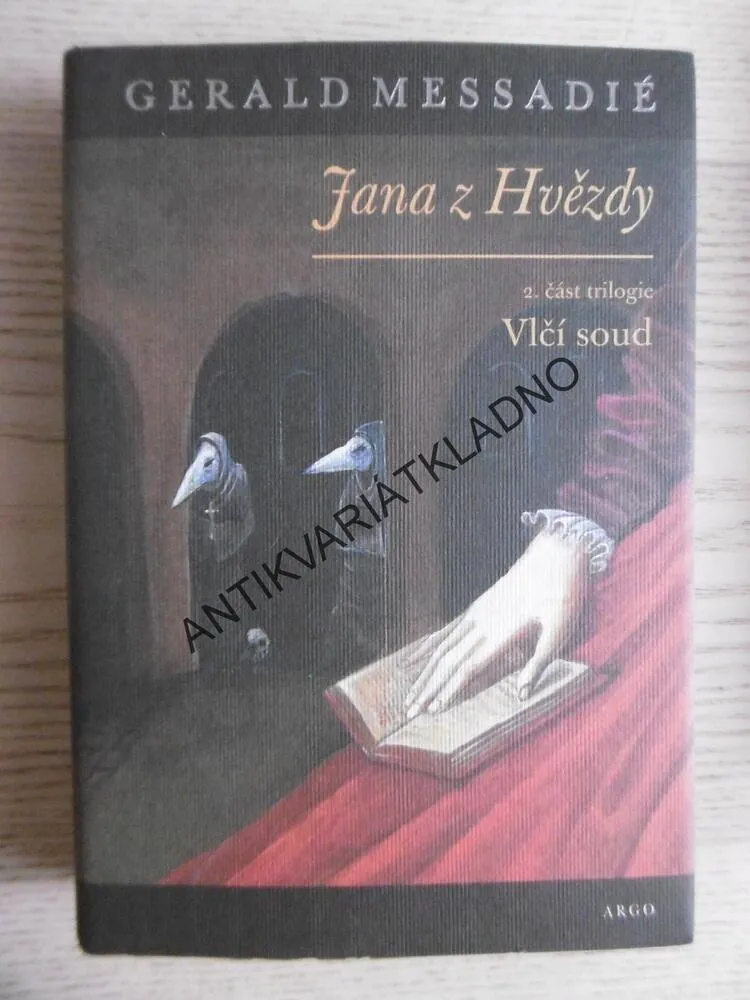 TRILOGIE JANA Z HVĚZDY 1. - 3. DÍL, GERALD MESSADIÉ, **an