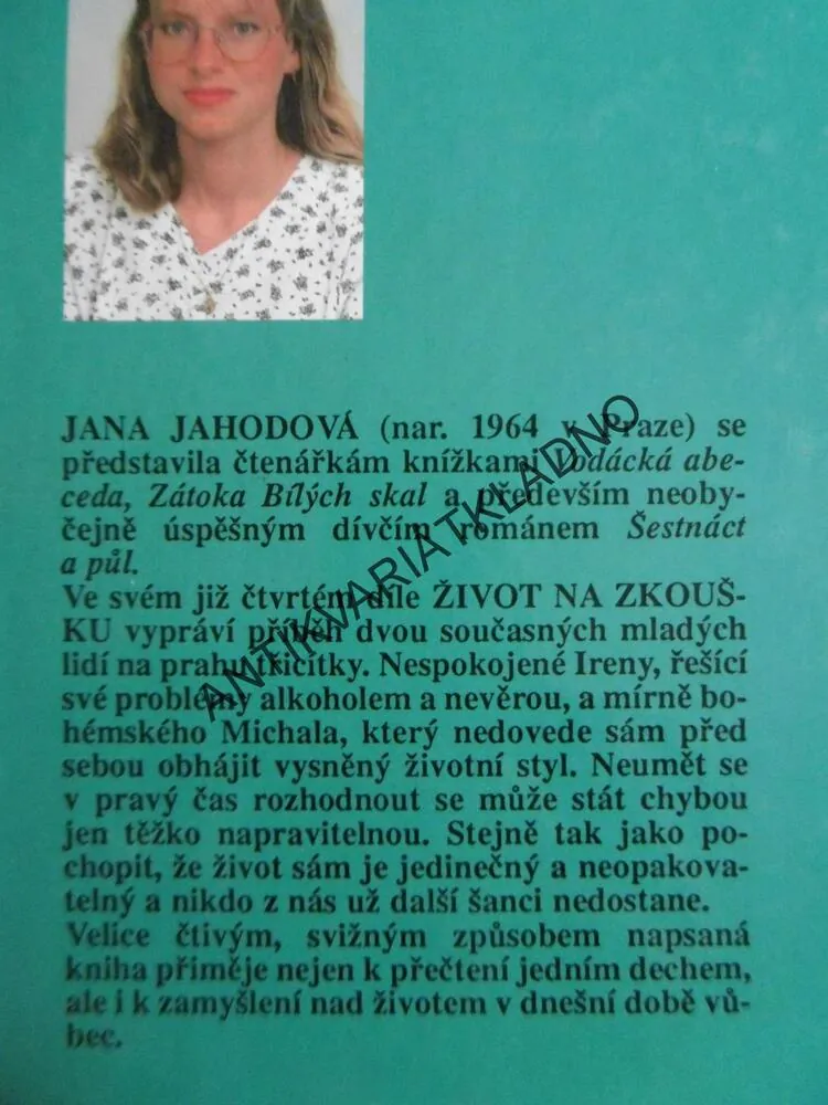 ŽIVOT NA ZKOUŠKU, JANA JAHODOVÁ, **an