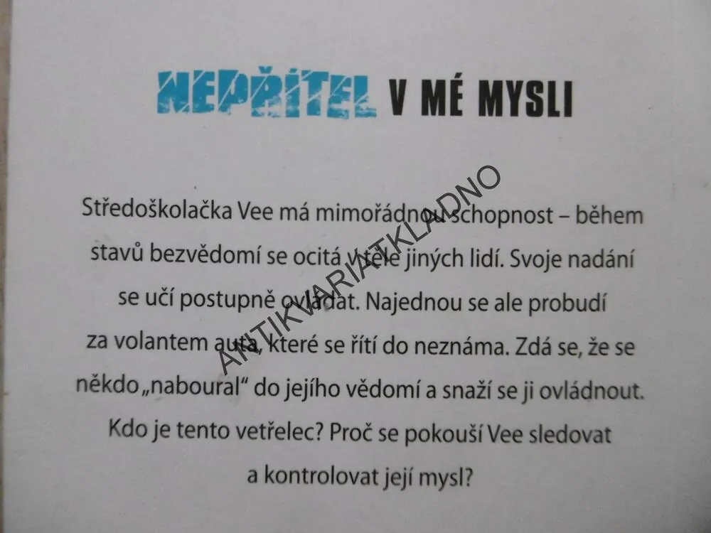 NEPŘÍTEL V MÉ MYSLI, DĚSIVÉ SPLYNUTÍ, JILL HATHAWAY, **an