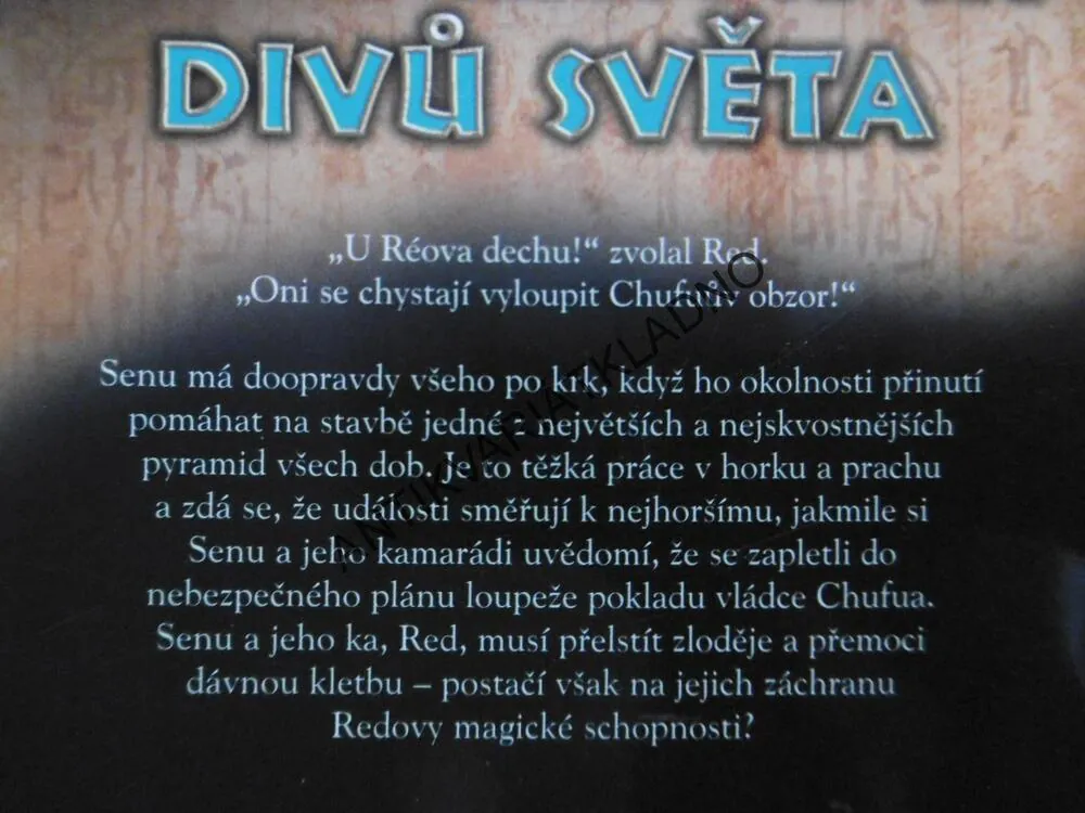 BOJ O POKLAD VELKÉ PYRAMIDY, SEDM BÁJNÝCH DIVŮ SVĚTA, KATHERINE ROBERTSOVÁ, **an