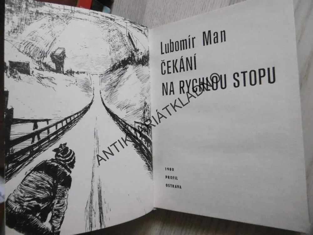 ČEKÁNÍ NA RYCHLOU STOPU, LUBOMÍR MAN, BOHUMIL KONEČNÝ, **an