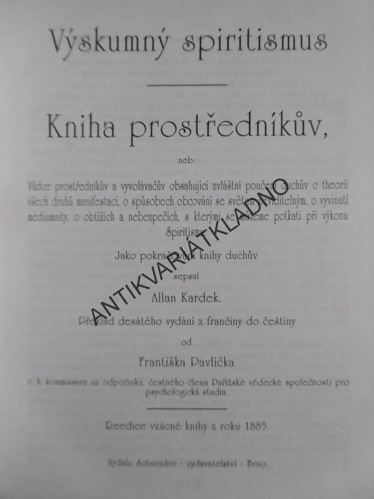 VÝSKUMNÝ SPIRITISMUS, KNIHA PROSTŘEDNÍKŮV, ALLAN KARDEK, **an