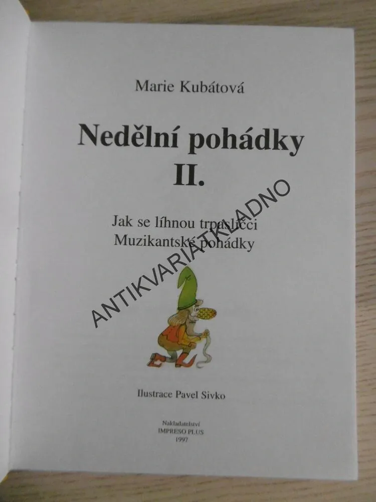 NEDĚLNÍ POHÁDKY II., MARIE KUBÁTOVÁ, PAVEL SIVKO, **an