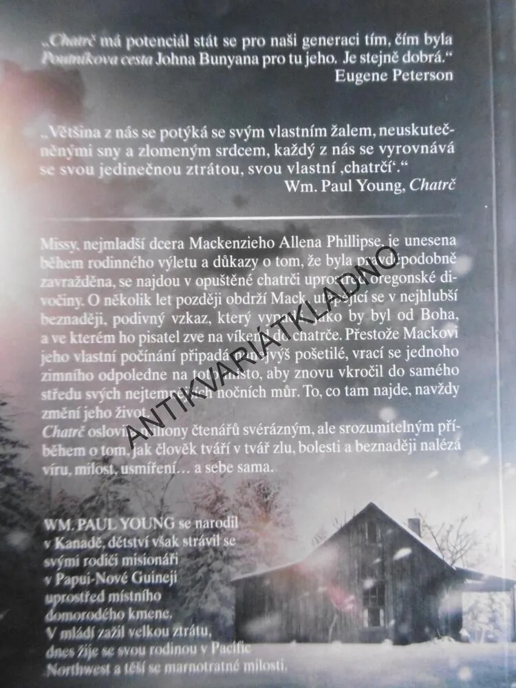 CHATRČ, KDE SE TRAGÉDIE STŘETÁVÁ S VĚČNOSTÍ, WM. PAUL YOUNG, **an