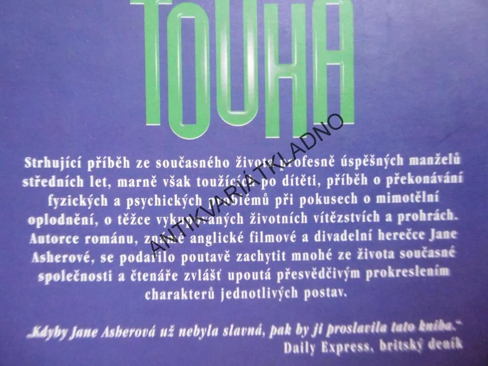 TOUHA, JANE ASHEROVÁ, **an